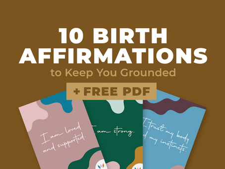 10 Free Birth Affirmations