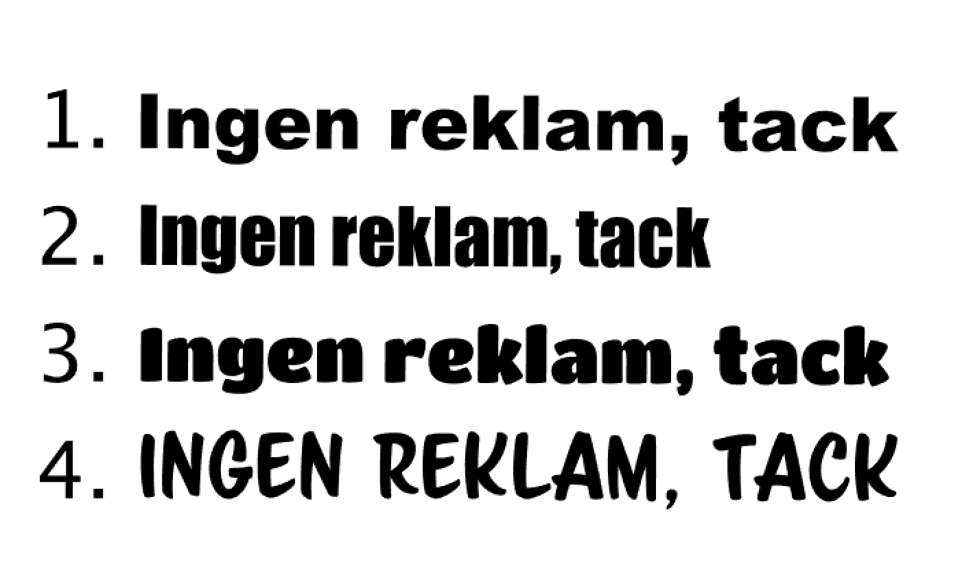 Dekal, Ingen reklam tack