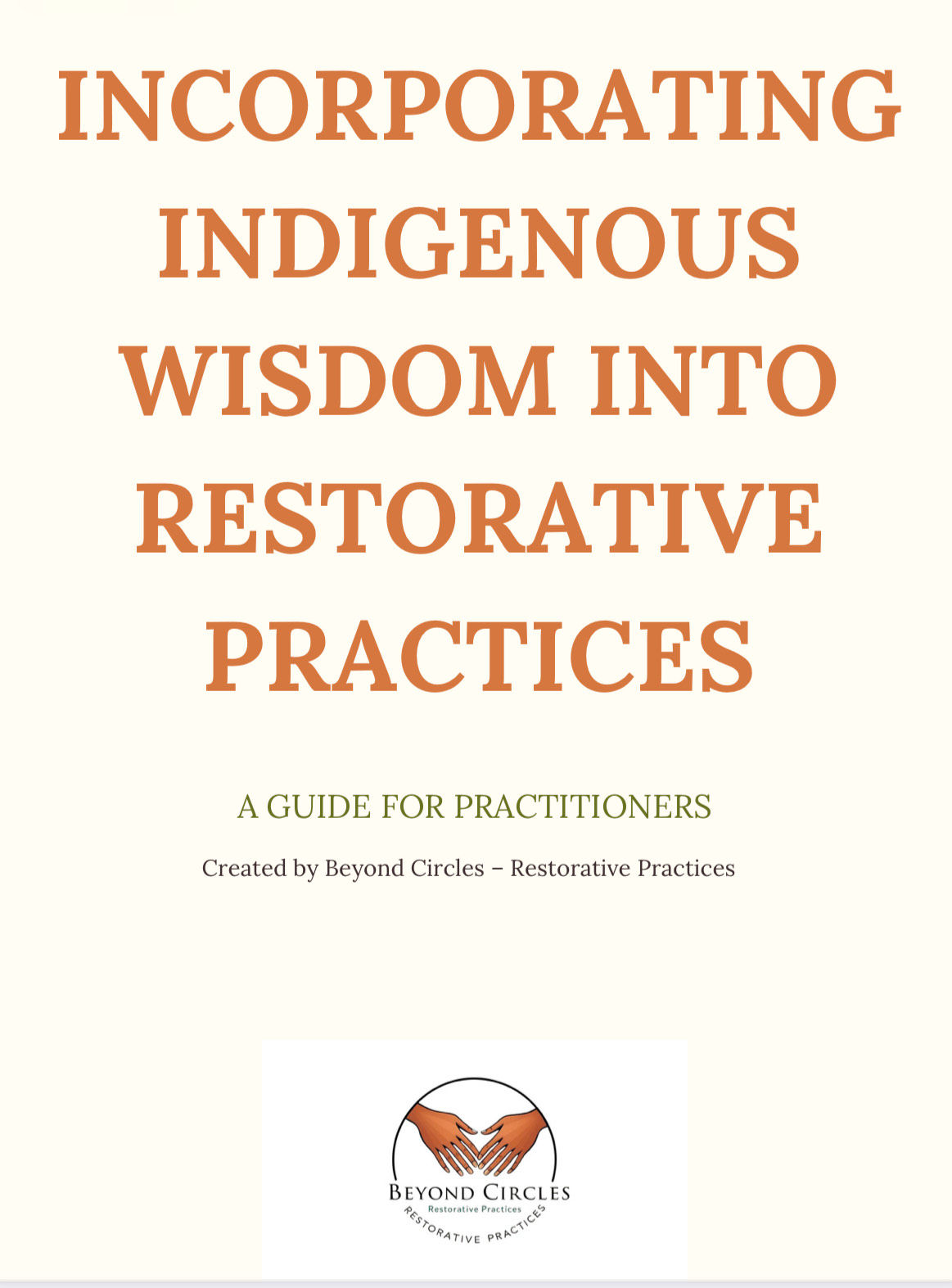 Incorporating Indigenous Wisdom into Restorative Practices