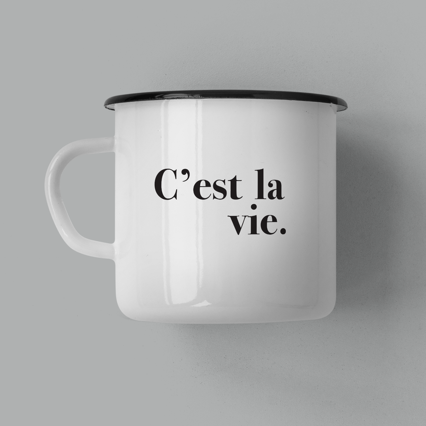 C'est la vie