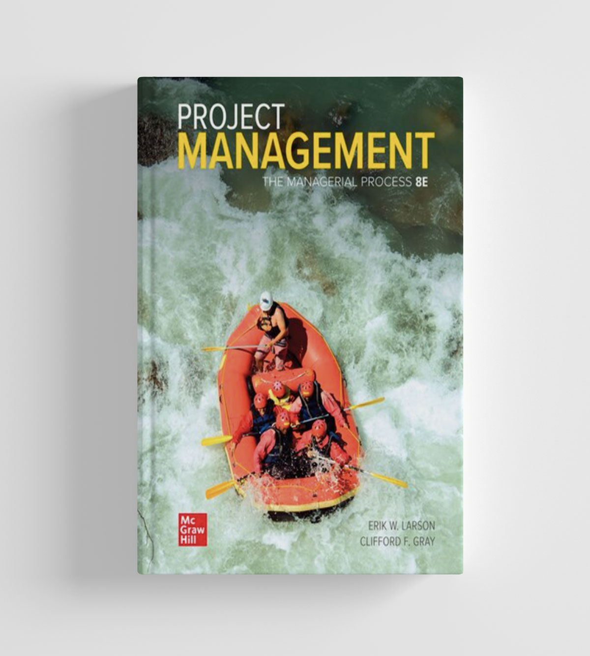 Project Management : The Managerial Process 8th 9781260570434