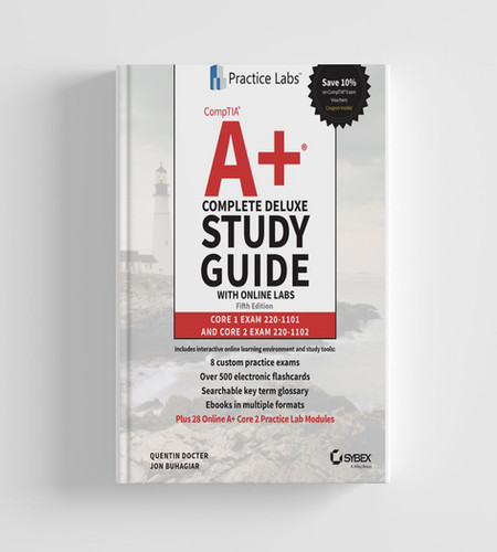 Comptia A Complete Study Guide Core 1 Exam 220 1101 Core 2 Exam Comptia A Complete Study Guide Core 1 Exam 220 1101 Core 2 Exam