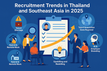 Recruitment Trends in Thailand and Southeast Asia in 2025