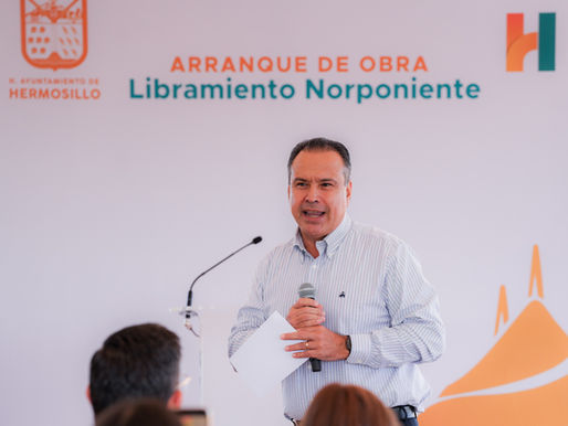 Arranca Toño Astiazarán construcción del Libramiento Norponiente de Hermosillo