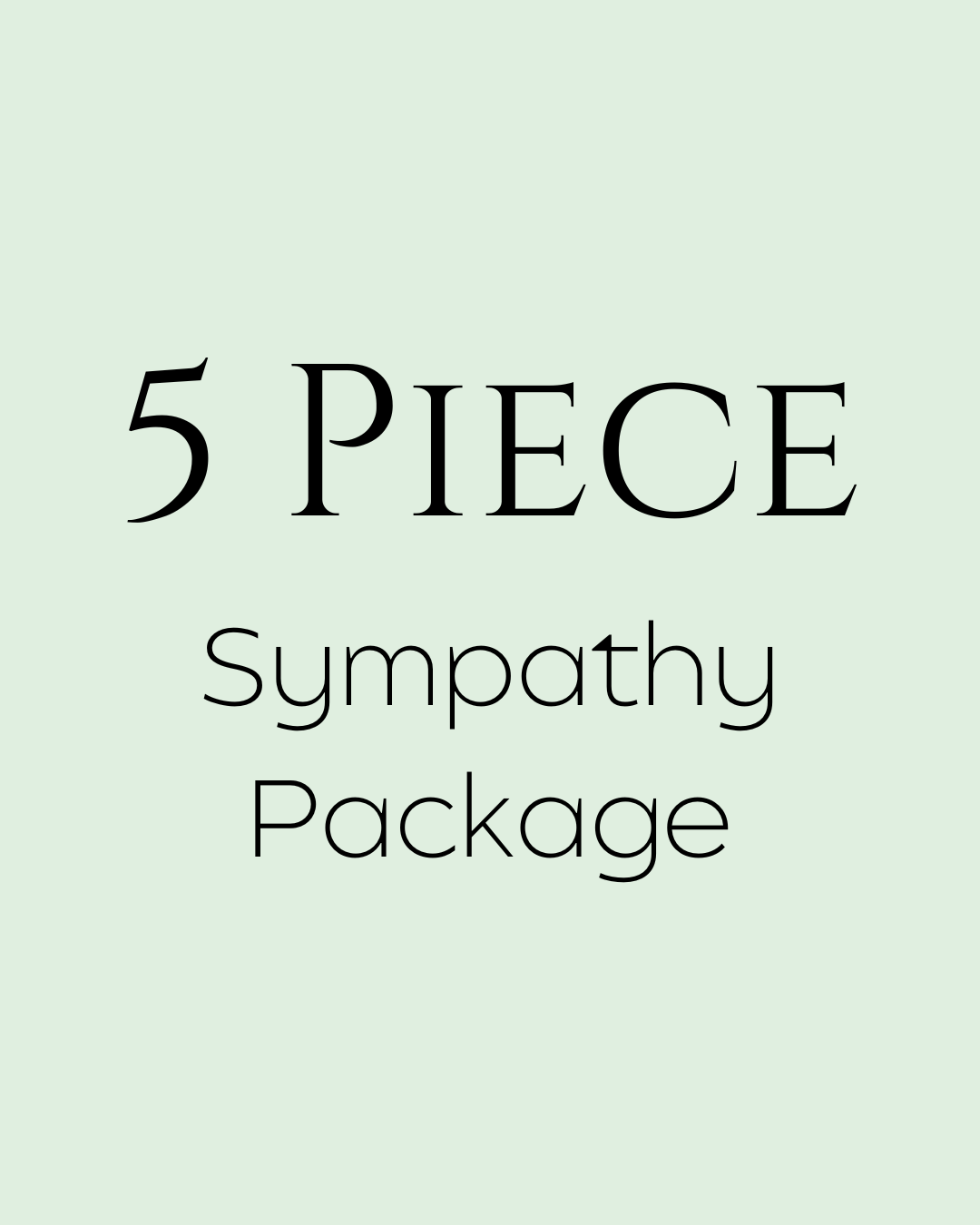 5 Piece Sympathy Package