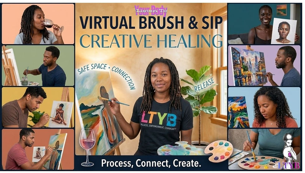 Virtual Brush & Sip: Creative Healing - (Priority List)