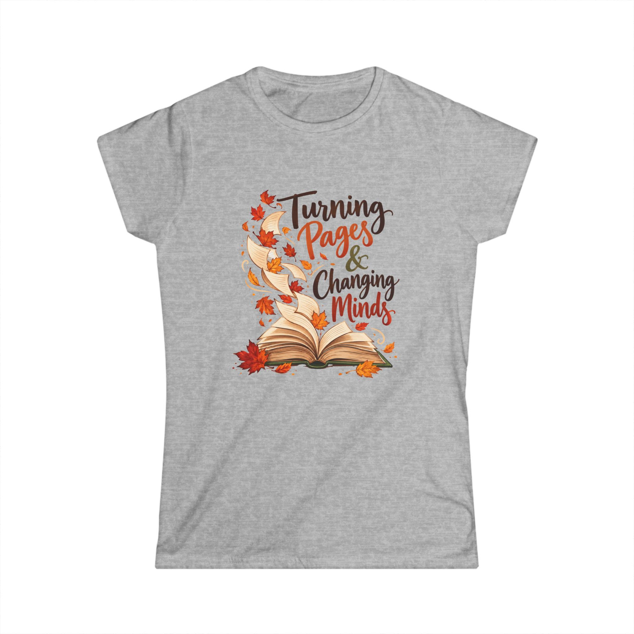 Turning Pages & Changing Minds T-Shirt