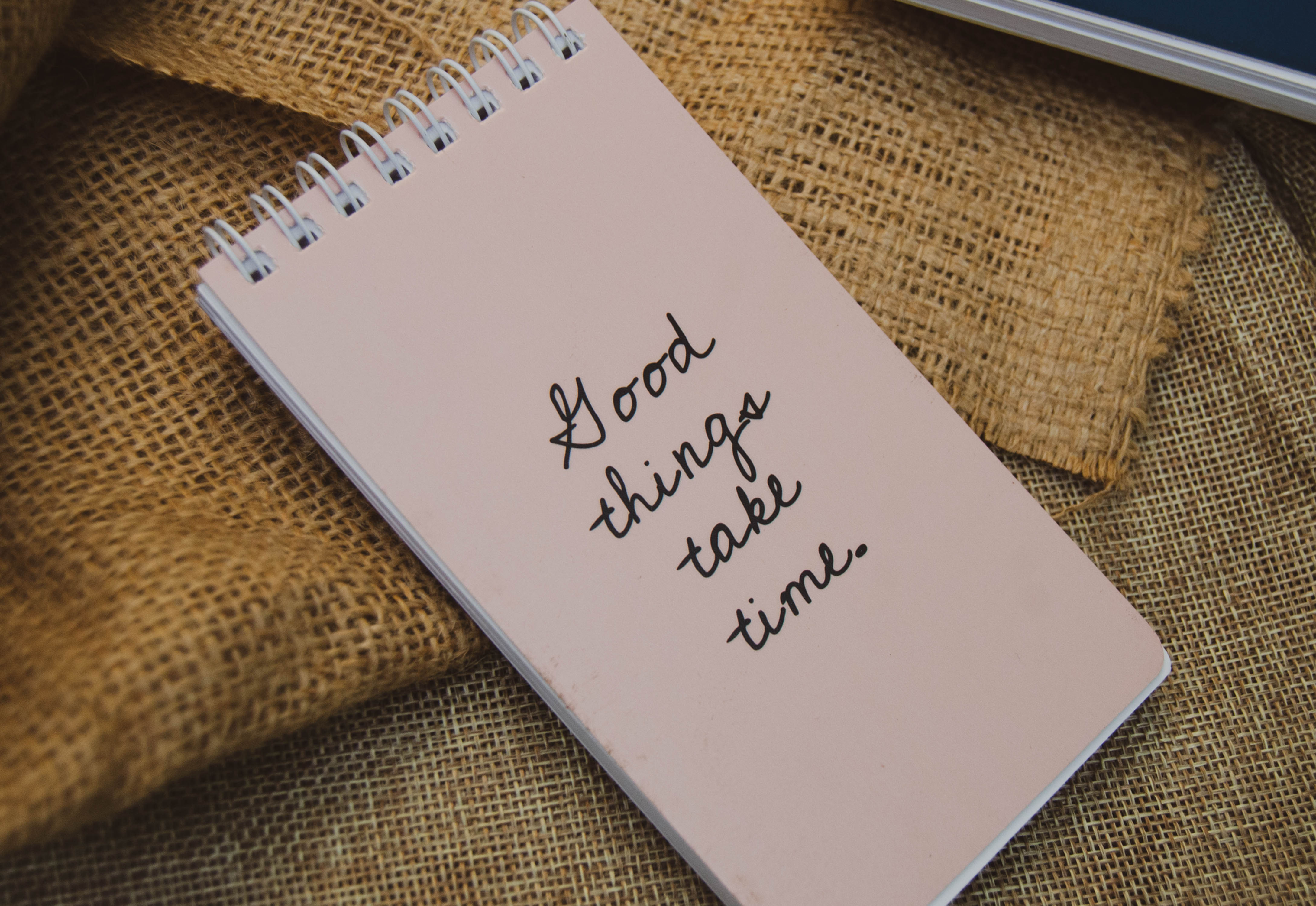 Good Things Take Time | Spiral Notepad