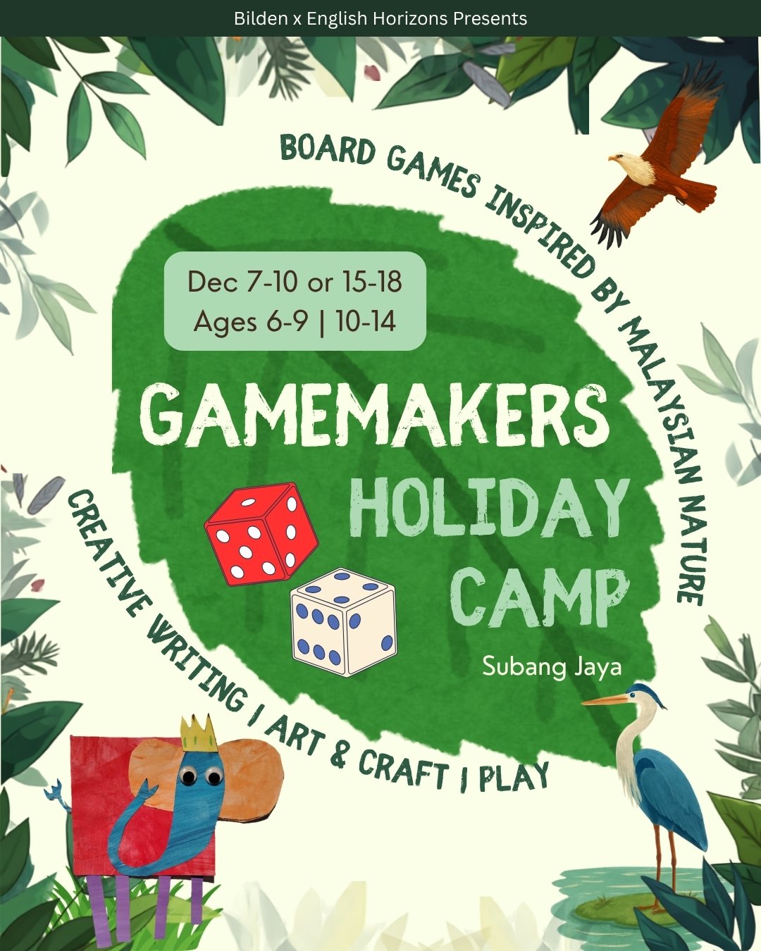 Gamemakers Holiday Camp poster: board games inspired by Malaysian nature. Creative writing, art and craft, play.