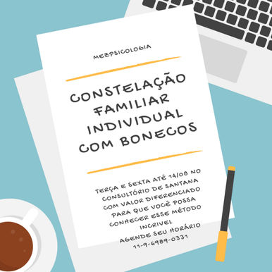 Constelação Familiar – Até 14/08/2018 no Consultório de Santana