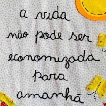 Dá para economizar vida?