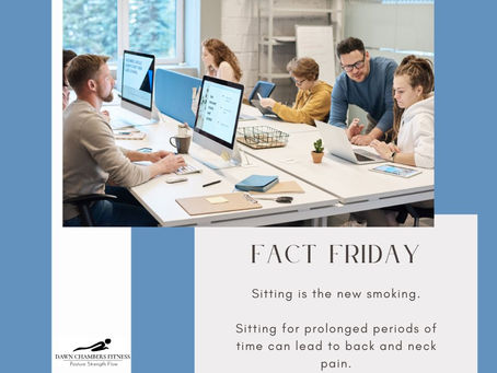 Fact Friday - Sitting is bad for you!!