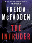 Freida McFadden's book cover: THE INTRUDER, dark with shattered glass effect.