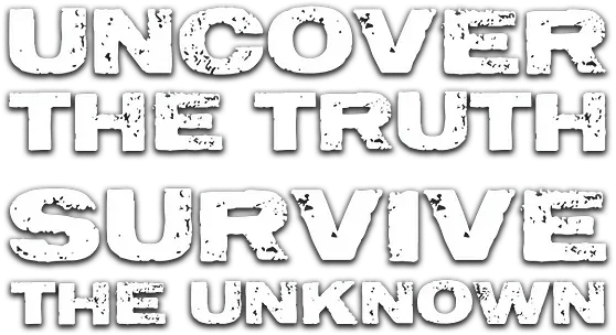 Uncover-the-truth-survive-the-unknown-UPDATE.webp
