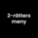 2 rätters meny