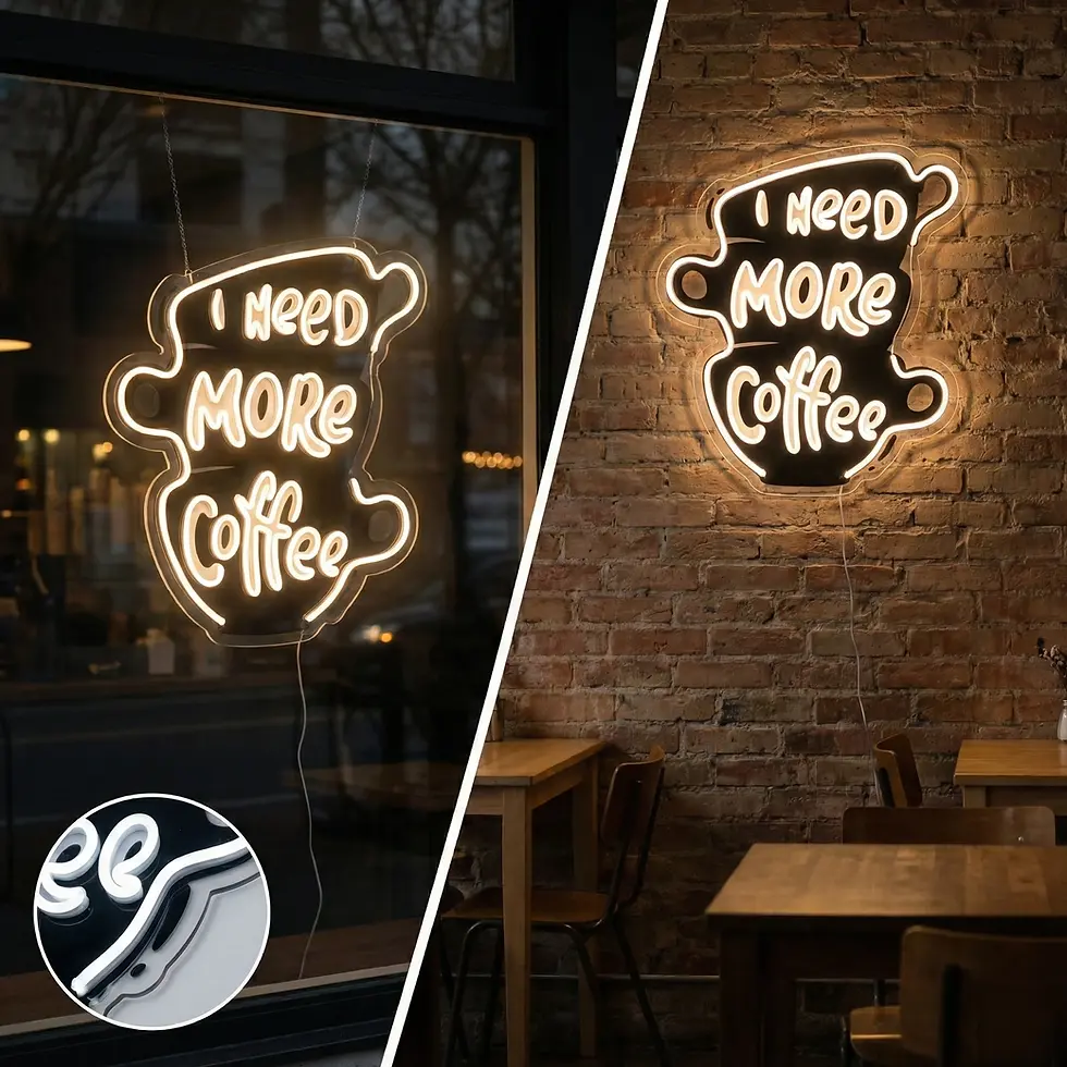UV Baskılı Neon Tabela – I Need More Coffee Yazılı – Cafe Ürünü