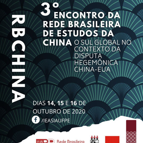 III ENCONTRO DA REDE BRASILEIRA DE ESTUDOS DA CHINA