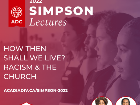 How Then Shall We Live? - Simpson Lecture Guest Post