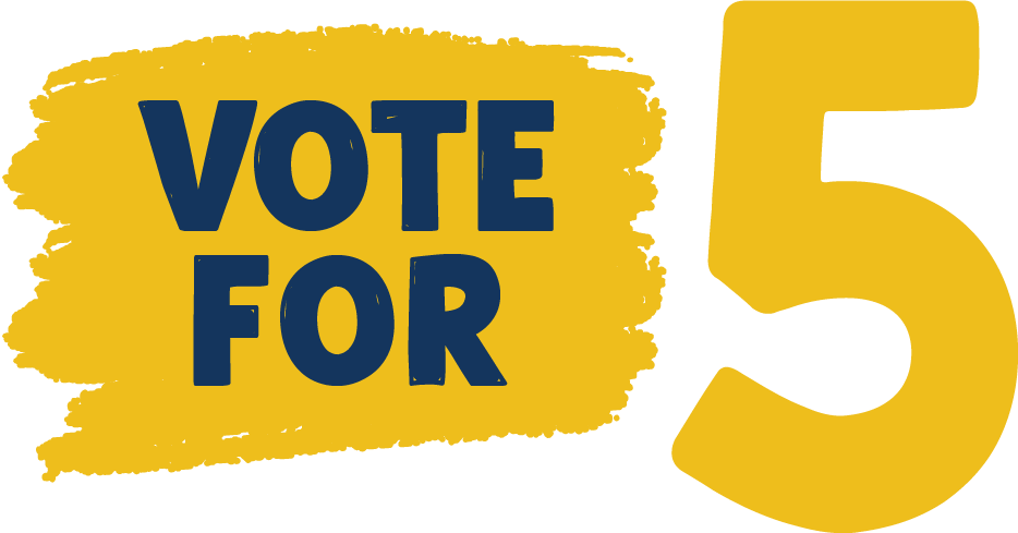 Vote For Issue 5