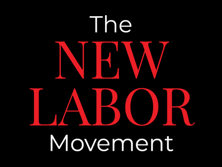 The New Labor Movement
