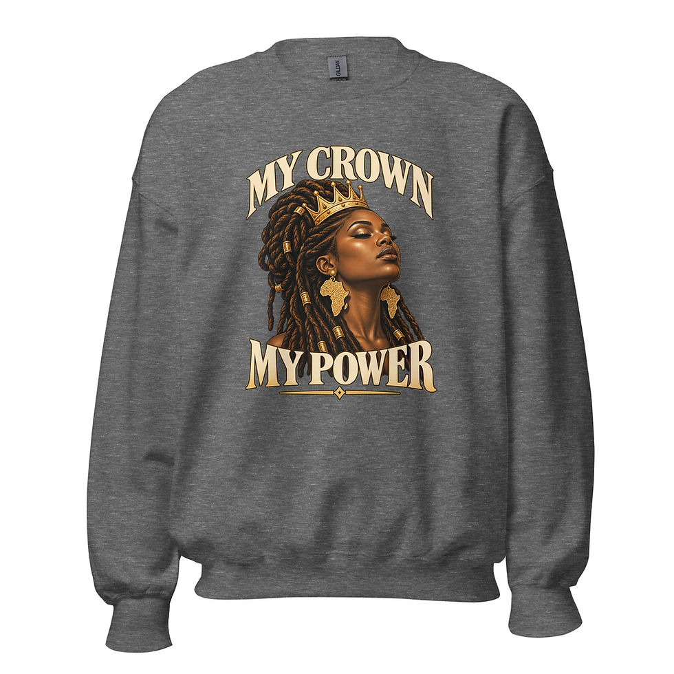 Thumbnail: My Crown My Power Sweatshirt