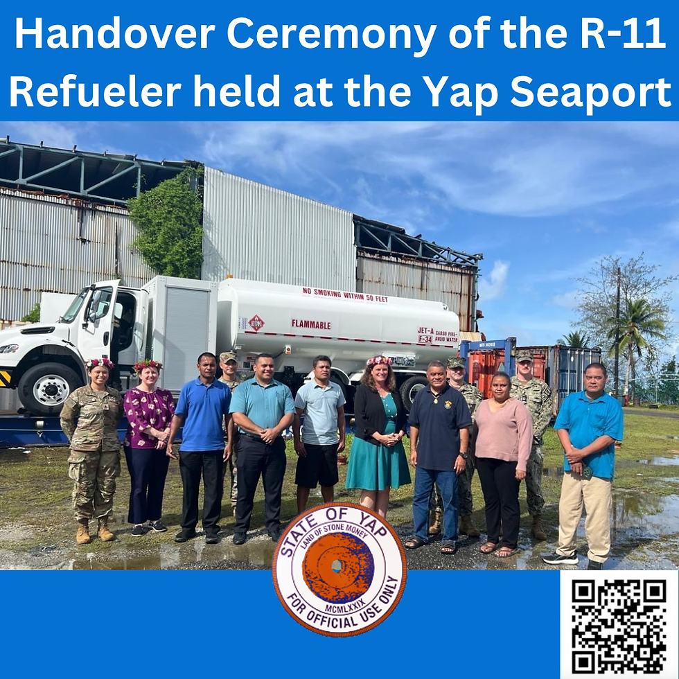 Handover Ceremony of the R-11 Refueler held at the Yap Seaport