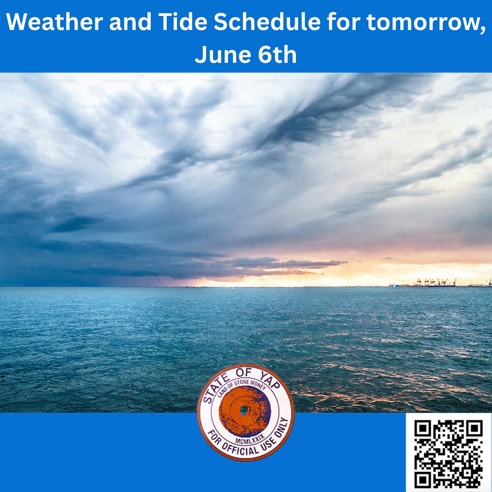 Weather and Tide Schedule for tomorrow, June 6th