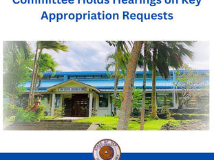 Legislative Spotlight: Yap's Finance Committee Holds Hearings on Key Appropriation Requests Friday, May 17, 2024 // DYCA PIO