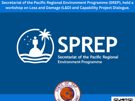 The Yap Emergency Operations Center (EOC) Coordinator, in collaboration with the Federated States of Micronesia Department of Environment, Climate Change, and Emergency Management (FSM DECEM) and the 