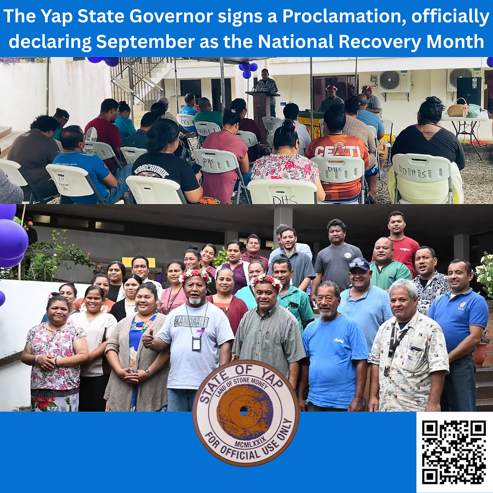 The Yap State Governor signs a Proclamation, hereby declaring September 2026 as National Recovery Month