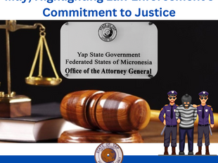 Yap State Reports 27 Criminal Cases in May, Highlighting Law Enforcement's Commitment to JusticeTuesday, June 25, 2024 // DYCA PIO