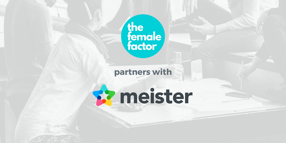 the female factor partners with Meister