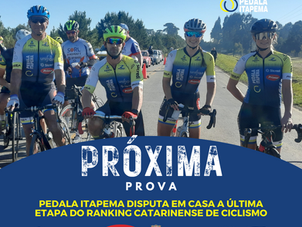 PEDALA ITAPEMA DISPUTA EM CASA A ÚLTIMA ETAPA DO RANKING CATARINENSE DE CICLISMO