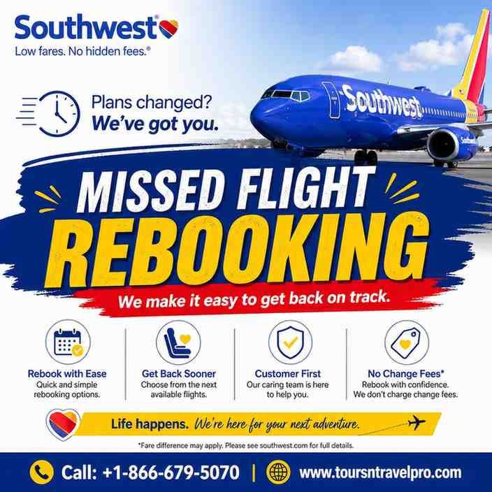 Southwest Airlines ad offers missed flight rebooking. Blue plane on runway, bold text. Contact info and rebooking benefits provided.