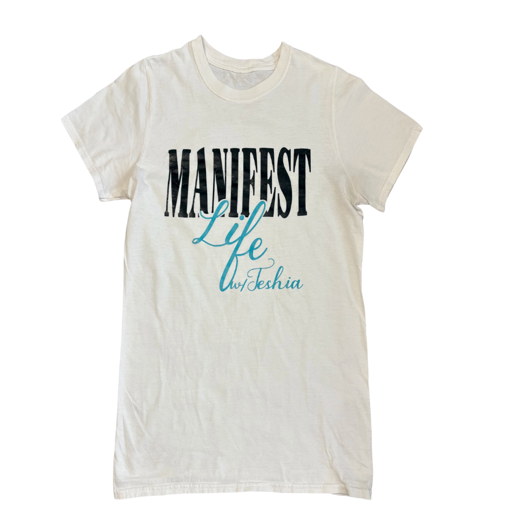 Manifest Life T-Shirt (White)