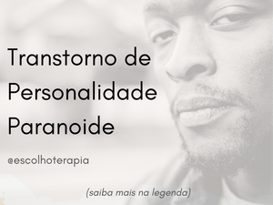 TRANSTORNO DE PERSONALIDADE PARANOIDE