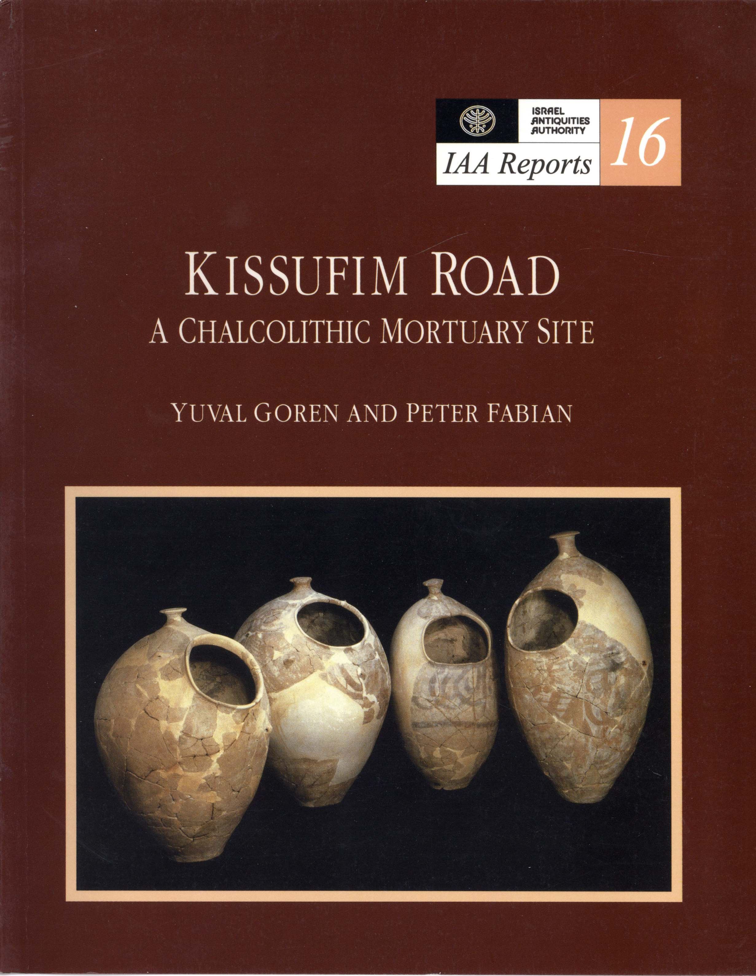 IAA REPORTS 16: KISSUFIM ROAD