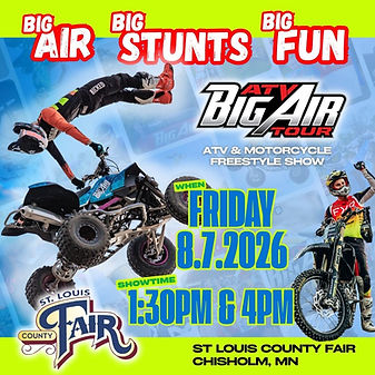 St Louis County Fair - 8.7.26 - ATV Big Air Tour LIVE Motorsports Thrill Show at St Louis