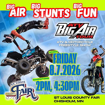 St Louis County Fair - 8.7.26 - ATV Big Air Tour LIVE Motorsports Thrill Show at St Louis