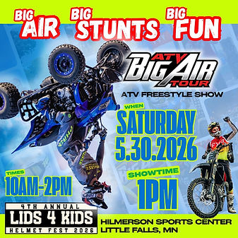 Lids 4 Kids - 5.30.26 - ATV Big Air Tour LIVE Motorsports Show - Hilmerson Sports Center L