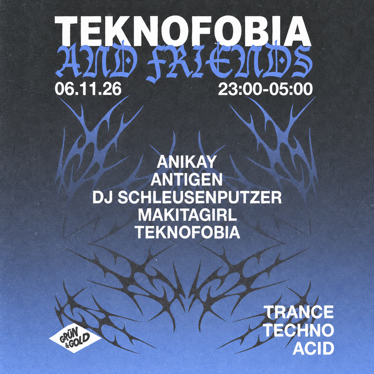 Teknofobia & Friends – Grün & Gold, 06.11.2026