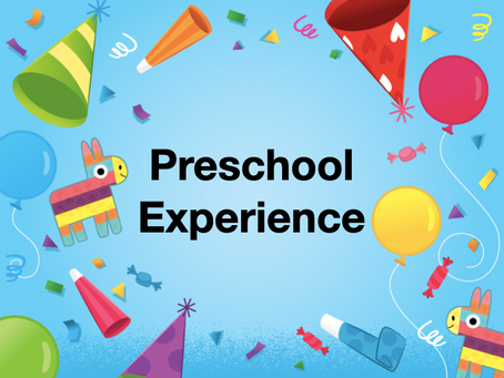 Preschool Experience