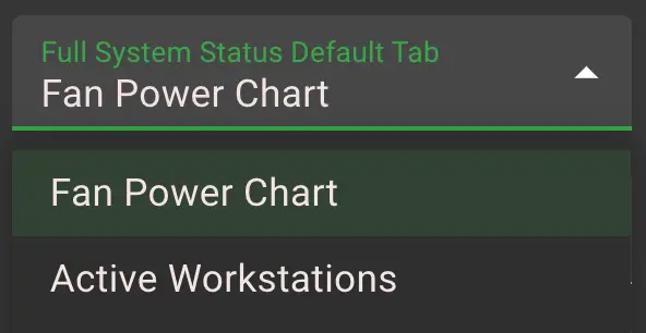 User can select if “Active Workstations” or “Power Chart” is default on the right side of the Full System Status
