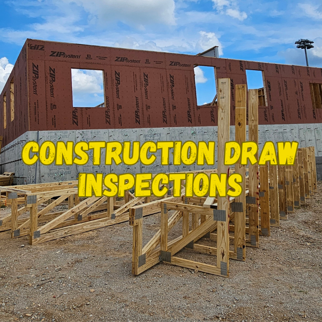 Framed wooden structures and a partially built building under construction with the words “Construction Draw Inspections” in bold yellow text across the image.