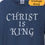Thumbnail: Christ is King Shirt