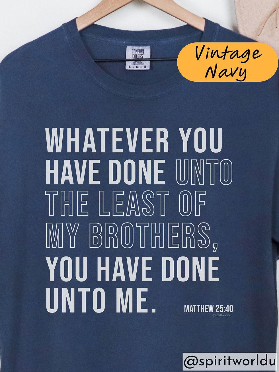 Thumbnail: Unto My Brothers Christian Shirt