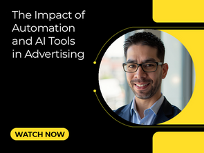 The Impact of Automation and AI Tools in Advertising
