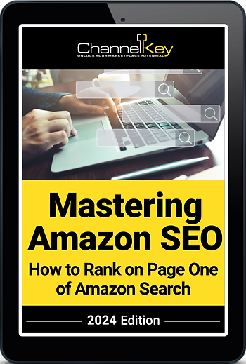 ChannelKey Mastering Amazon SEO: How to Rank on Page One of Amazon Search 2024 Edition.