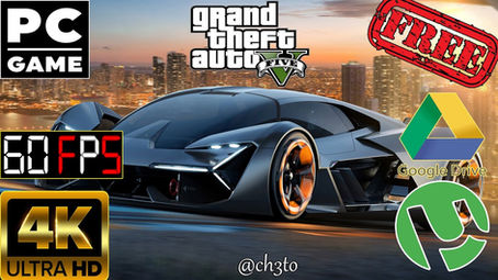 Grand Theft Auto V | Pc Game [Torrent] [Google Drive] [GamePlay] [4K60fps]