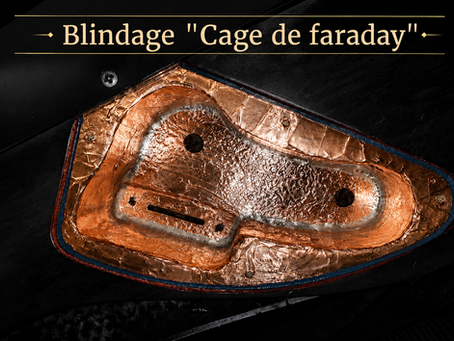 Blindage "Cage de faraday"
